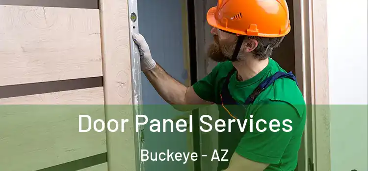 Door Panel Services Buckeye - AZ